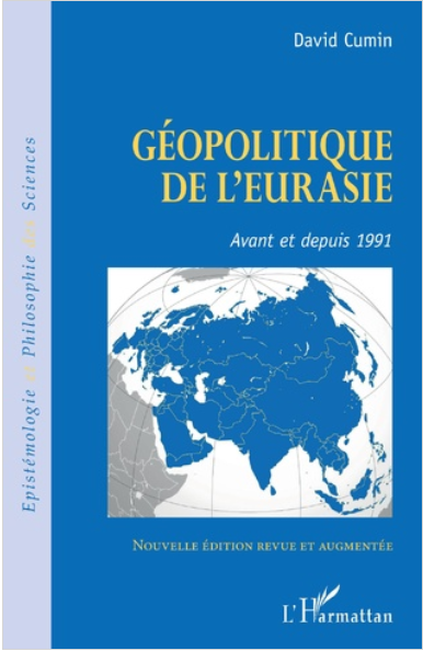 Livre, G?OPOLITIQUE DE L'EURASIE Avant et depuis 1991 Nouvelle dition revue et augmente